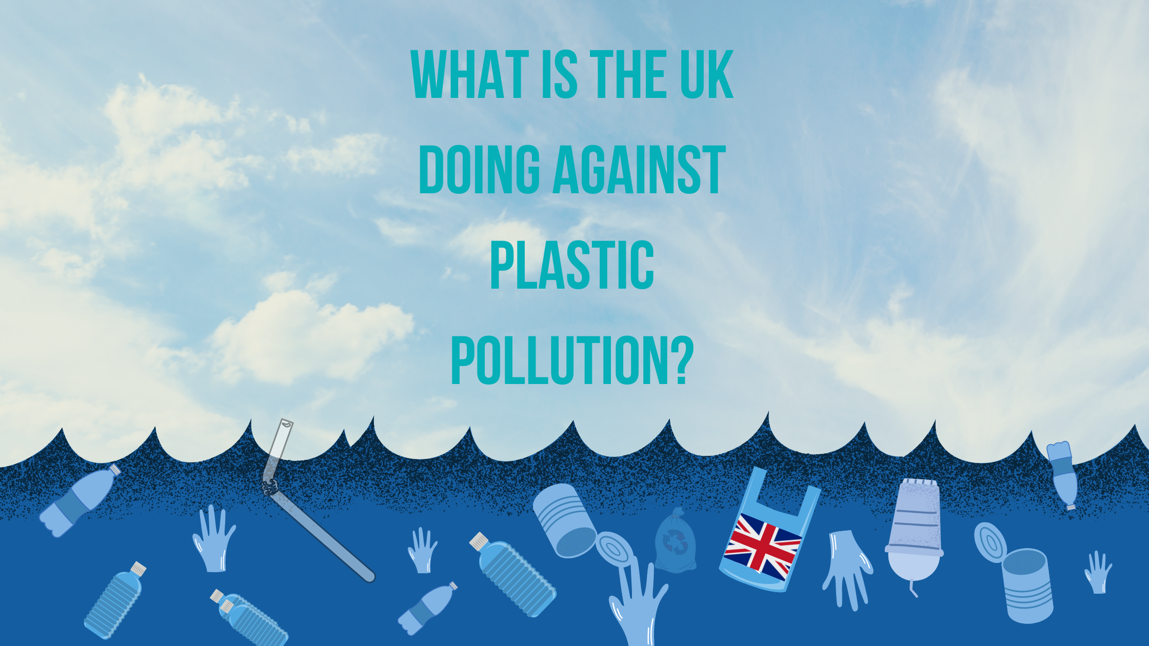 What is the UK doing against plastic pollution?